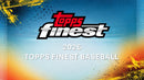 2026 Topps Finest Baseball Hobby Box (Presale 7/8)